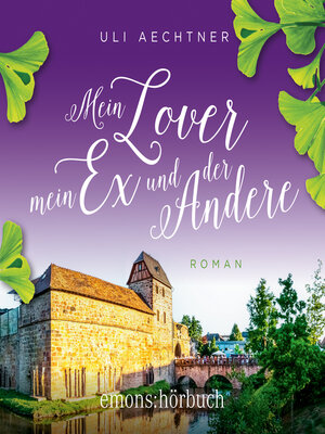 cover image of Mein Lover, mein Ex und der Andere